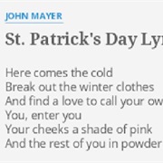 St Patrick's Day - John Mayer