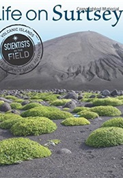 Life on Surtsey (Loree Griffin Burns)