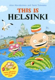 This Is Helsinki (Aino Havukainen, Sami Toivonen)