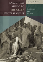 Exegetical Guide to the Greek New Testament (Harris)