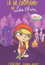 La Vie Compliquée De Léa Olivier 4 (Catherine Girard-Audet)