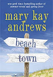 Beach Town (Mary Kay Andrews)