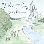 Jeremy Messersmith - The Silver City
