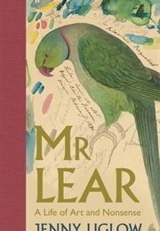 Mr Lear (Jenny Uglow)