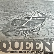 Queen - Bring Back That Leroy Brown