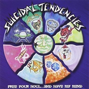 Suicidal Tendencies - Free Your Soul and Save  My Mind