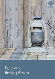 Cent Ans (Herbjorg Wassmo)