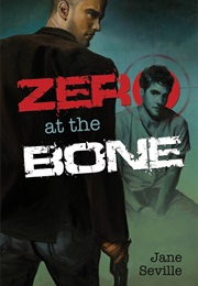 Zero at the Bone (Jane Seville)