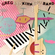 Greg Kihn Band- Rockihnroll
