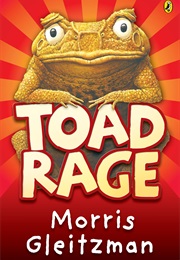 Toad Rage (Morris Gleitzman)