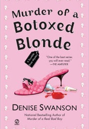 Murder of a Botoxed Blonde (Denise Swanson)