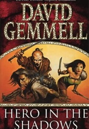 Hero in the Shadows (David Gemmell)