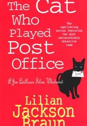 The Cat Who Played Post Office (Lilian Jackson Braun)