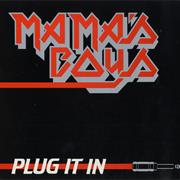Mama's Boys - Plug It In