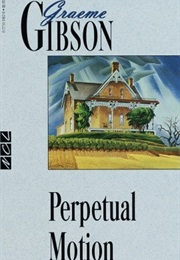 Perpetual Motion (Graeme Gibson)