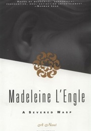 A Severed Wasp (Madeleine L'engle)