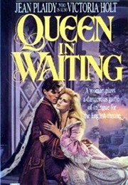 Queen in Waiting (Jean Plaidy)