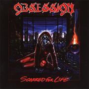 Obsession - Scarred for Life