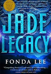 Jade Legacy (Fonda Lee)