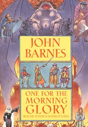 One for the Morning Glory (John Barnes)