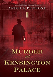 Murder at Kensington Palace (Andrea Penrose)