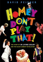 Homey Don't Play That (David Peisner)
