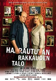 Haarautuvan Rakkauden Talo (2009)