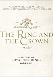 The Ring and the Crown (Alison Weir)