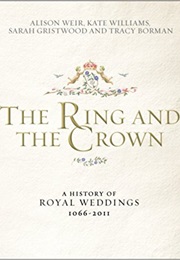 The Ring and the Crown (Alison Weir)