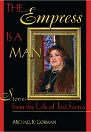 The Empress Is a Man (Michael R. Gorman)