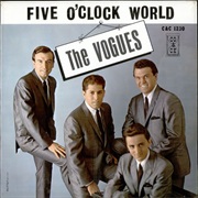 Five O&#39;Clock World - The Vogues