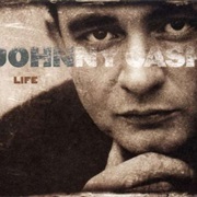 Life - Johnny Cash