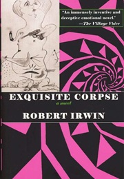 Exquisite Corpse (Robert Irwin)