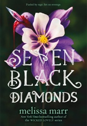 Seven Black Diamonds (Melissa Marr)