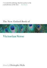 The Oxford Book of Victorian Verse (Christopher Ricks)