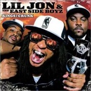 Lil Jon &amp; the East Side Boyz - Kings of Crunk