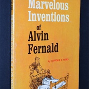 The Marvelous Inventions of Alvin Fernald