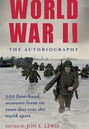 World War II: The Autobiography (Jon E. Lewis)