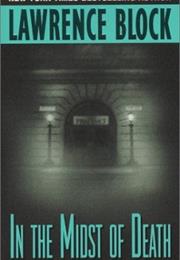 In the Midst of Death