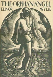 The Orphan Angel (Elinor Wylie)