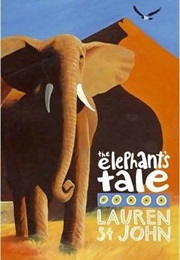 The Elephant's Tale (Lauren St. John)