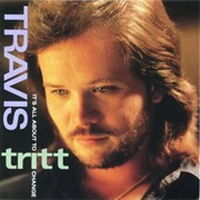 Here's a Quarter (Call Someone Who Cares) - Travis Tritt