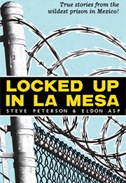 Locked Up in La Mesa (Steve Peterson)