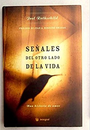 Señales Del Otro Lado De La Vida (Joel Rothschild)