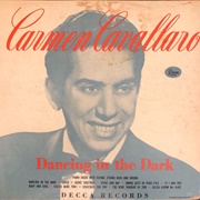 Dancing in the Dark - Carmen Cavallaro