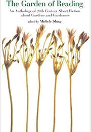 The Garden of Reading (Michele Slung)