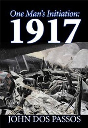 One Man's Initiation: 1917 (John Dos Passos)