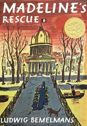 Madeline&#39;s Rescue (Ludwig Bemelmans)