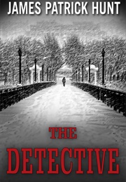 The Detective (James Patrick Hunt)