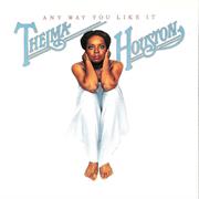 Thelma Houston - Any Way You Like It
